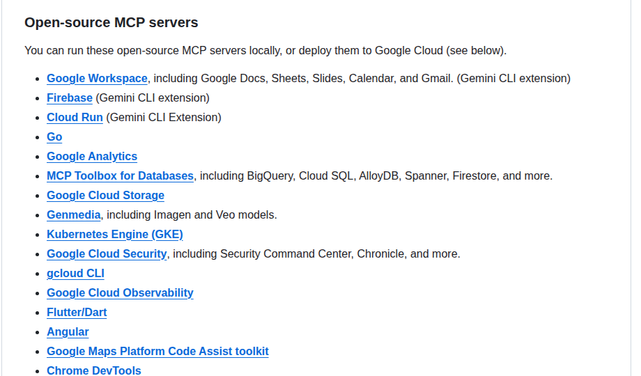 Google's google/mcp README on October 13, 2026, open-source MCP servers: Google Workspace, Firebase, Cloud Run, Go, Google Analytics, MCP Toolbox for Databases and others. Search Console is not listed.